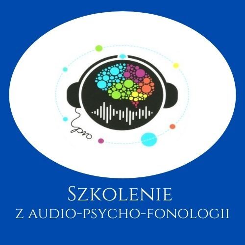 Szkolenie z Audio-Psycho-Fonologii