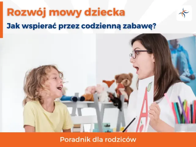 Jak wspierać rozwój mowy dziecka? Etapy i 10 wskazówek